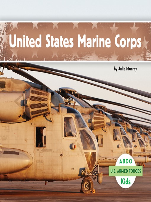 Title details for United States Marine Corps by Julie Murray - Available